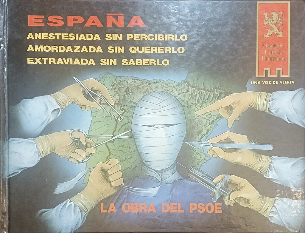 España: anestesiada sin percibirlo, amordazada sin quererlo, extraviada sin saberlo